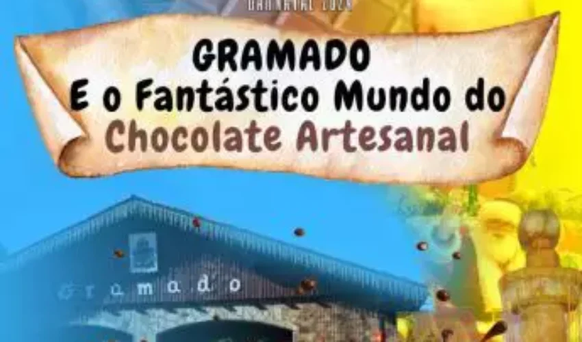 Foto Gramado e o fantastico mundo do chocolate artesanal